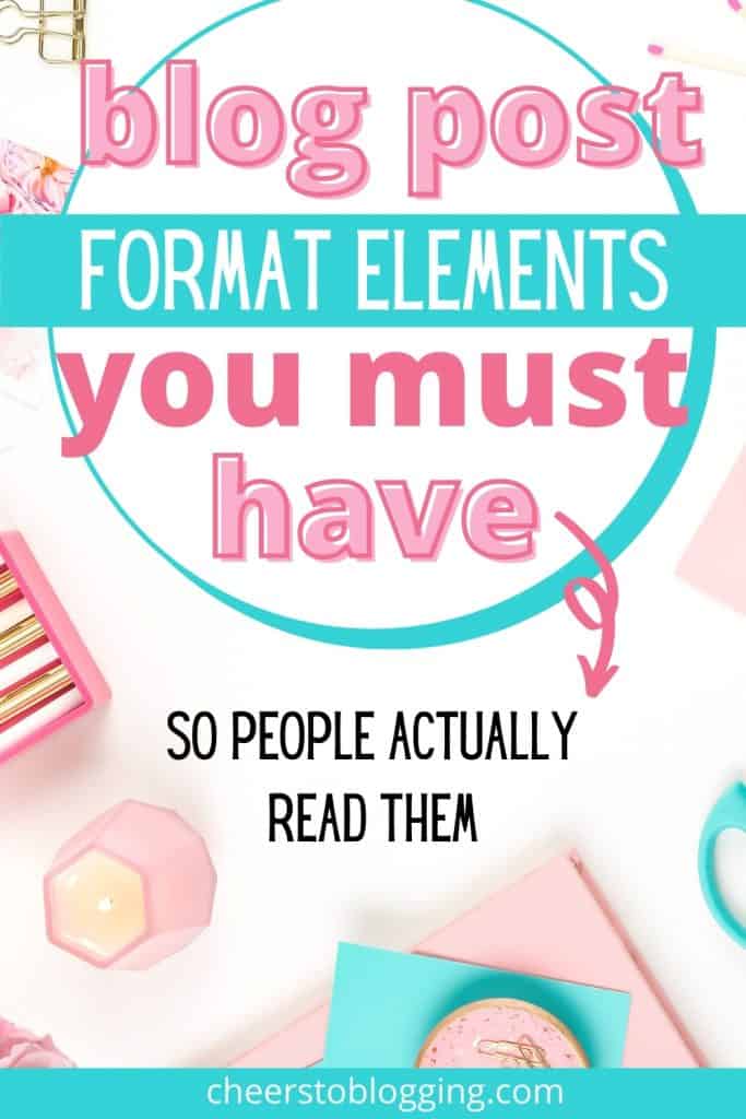 blog post format elements you must have
