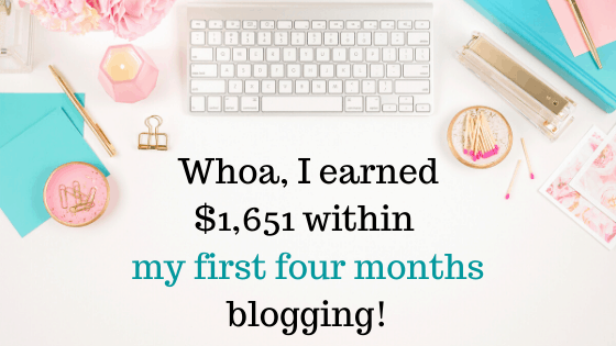 Blog Income Report: How I Earned $1,651 in My First Four Months Blogging