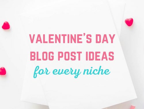 valentines day blog post ideas for every niche