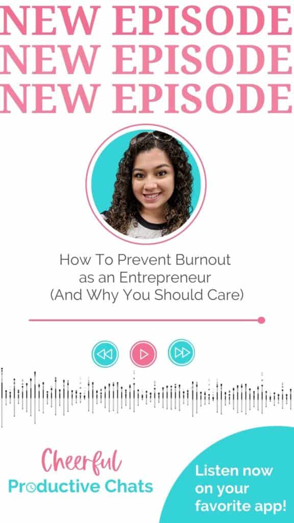 How To Prevent Burnout as an Entrepreneur pin graphic