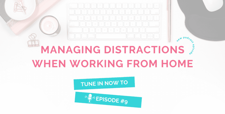 Managing Distractions When Working From Home