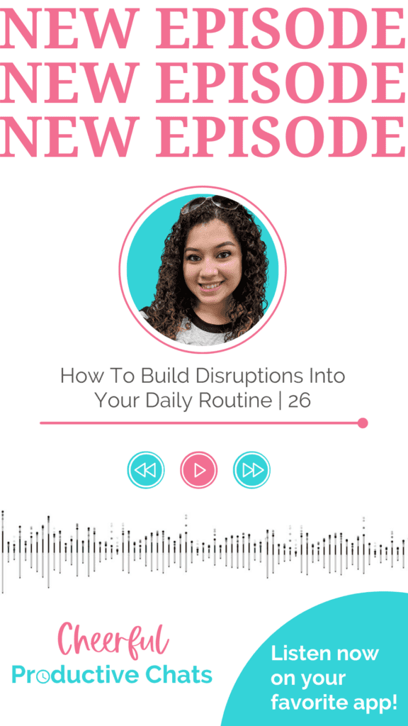How To Build Disruptions Into Your Daily Routine pin graphic