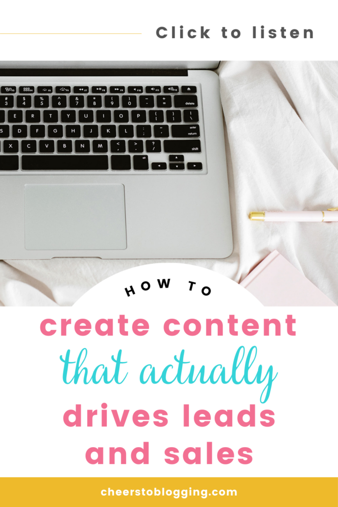 How To Create Content that actually drives leads and sales pin graphic